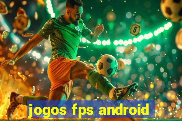 jogos fps android